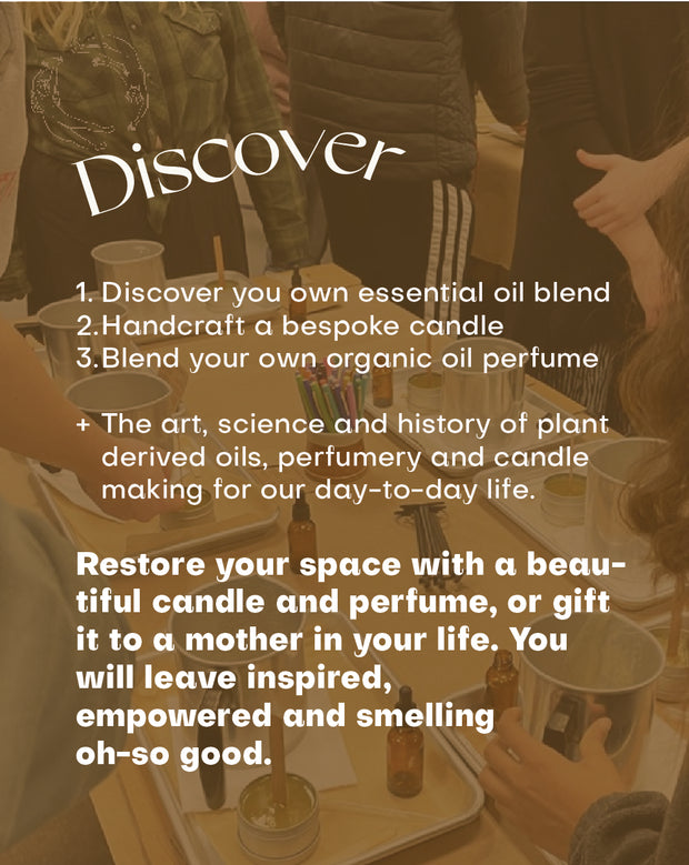 Organic Perfume & Candle Alchemy: May 11th